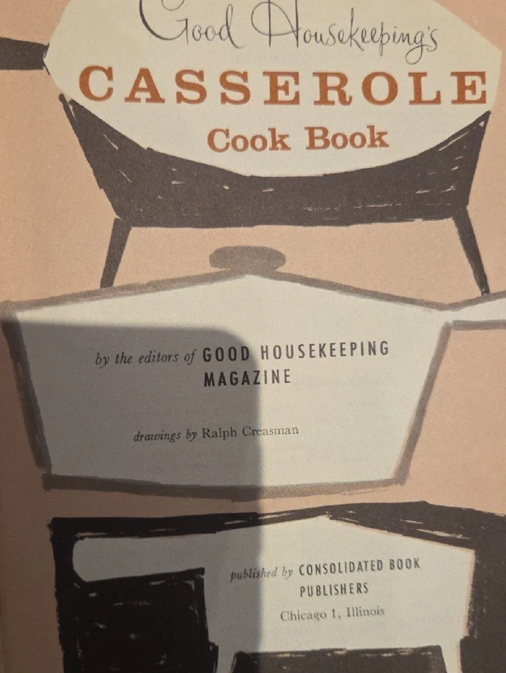 Good Housekeeping Casserole Book Cookbook 1958